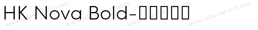 HK Nova Bold字体转换